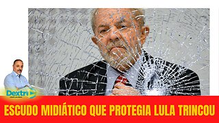 ESCUDO MIDIÁTICO QUE PROTEGIA LULA TRINCOU