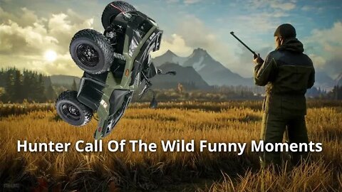 Hunter Call Of The Wild / Random Funny Moments