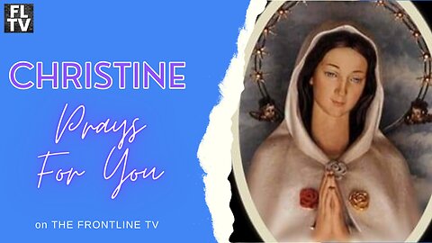 Manner of Hearing Mass at Home - Christine Prays for You - Sun, Jan. 8, 2023