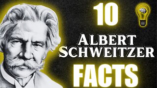 Albert Schweitzer: From Musical Prodigy to Jungle Explorer - Unveiling 10 Facts & Idiosyncrasies!