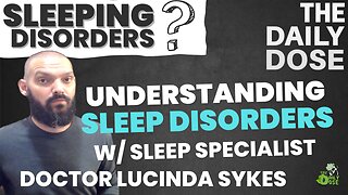 Understanding Sleep Disorders With Dr Lucinda Sykes