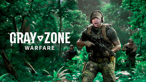 🔴LIVE - #grayzonewarfare #extractionshooter WE GOT FUN & GAMES!