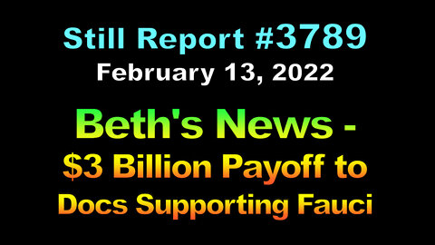 Beth’s News, February 13, 2022, 3789