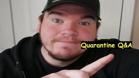 Quarantine Q&A