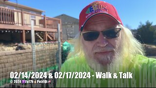 02/14/2024 & 02/17/2024 - Walk & Talk