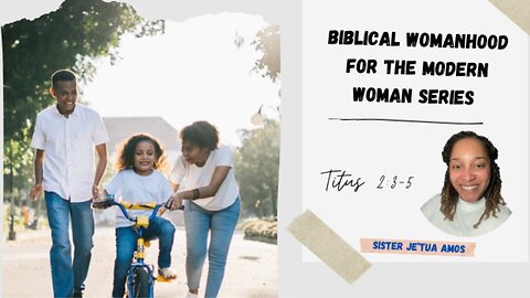 Self-Control= Titus 2: Biblical Womanhood for the Modern Woman