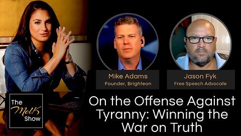 Mel K, Mike Adams & Jason Fyk: The Offense Against Tyranny: Winning the War on Truth