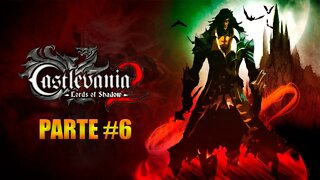 Castlevania Lords Of Shadow 2 - [Parte 6] - Dificuldade Senhor Das Sombras - PT-BR - 60Fps - [HD]