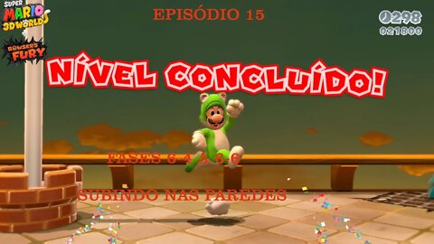 MARIO 3D WORLD EP 15 FASES 6 4 A 6 6