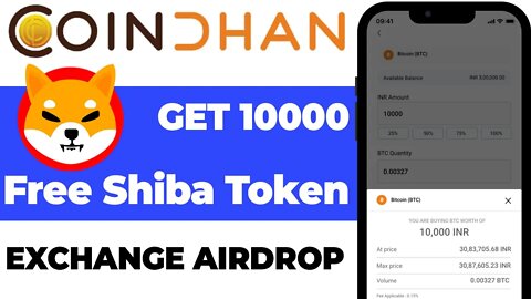 Coindhan Exchange Airdrop| 10000 Shiba Inu token free | Shiba token loot || instant withdraw