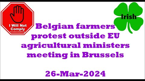 Belgian farmers protest outside EU agricultural ministers meeting in Brussels 26-Mar-2024