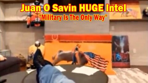 Juan O Savin HUGE Intel: "Military Is The Only Way"