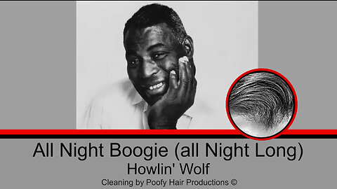 All Night Boggie (all Night Long), by Howlin' Wolf