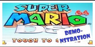 Super Mario 64 DS DEMOnstration (Nintendo DS)