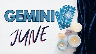 GEMINI♊️(Time to receive your destiny card) - June 2023 Tarot general in depth reading