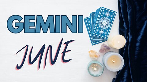 GEMINI♊️(Time to receive your destiny card) - June 2023 Tarot general in depth reading