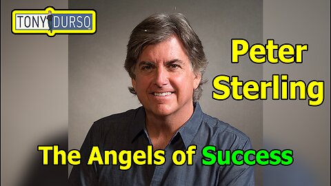 The Angels of Success with Peter Sterling & Tony DUrso