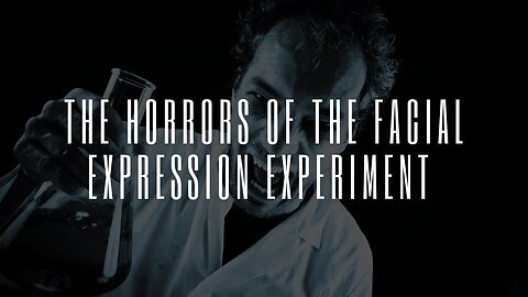 Unveiling the Dark Truth: The Horrors of the Facial Expression Experiment 1924