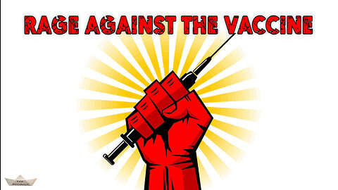 Jabbing in the Name of - Rage against the Vaccine