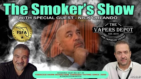 THE SMOKERS SHOW With Special Guest: NICK ORLANDO