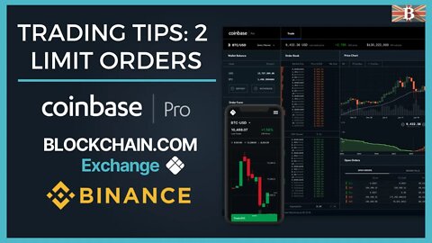 Crypto Trading Tip 2: Limit Orders Explained - Coinbase Pro, Blockchain & Binance