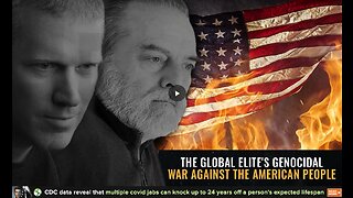 The Global Elite's GENOCIDAL WAR Against the American People (Steve Quayle and Mike Adams)