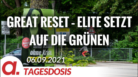 Great Reset – die Elite setzt auf die Grünen | Von Ernst Wolff