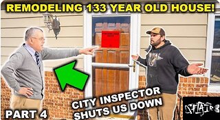 Fully renovating my house built in 1890: Part 4 (city inspector shut us down)