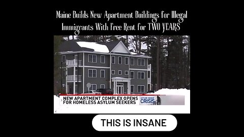 Maine to house illegals 2yrs Rent FREE