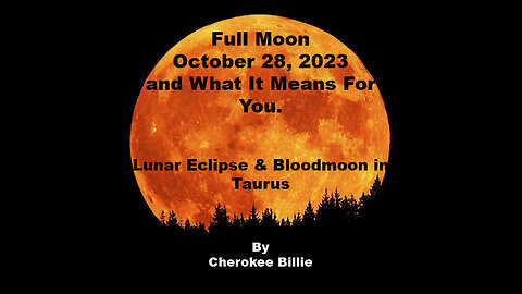 Full Moon October 28, 2023 and What It Means For You
