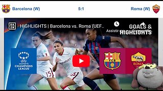 Women. Champions League Barcelona 5x1 Roma, quarter final game 2