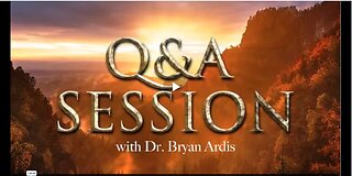 LIVE Q&A SESSION - Live Q&A session with Dr. Bryan Ardis on Monday 20 Feb 2023 - Absolute Healing