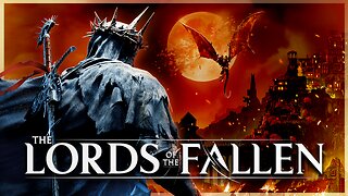 🔴[LIVE] LORDS of the FALLEN | Irritation with a Sword | LFG!