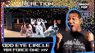 ODD EYE CIRCLE ‘Air Force One' MV | ARTMS | Reaction