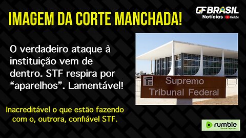 O verdadeiro ataque à instituição vem de dentro. STF respira por “aparelhos”. Lamentável!