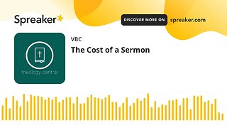 The Cost of a Sermon