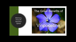 Vinpocetine - Brain Boosting Benefits