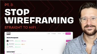 Stop Wireframing and Go Straight to HiFi (pt. 3): A Better Design Process for Startups