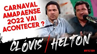 🔴 #POTOCA PODCAST 139 - HELTON JUCA E CLOVIS JR.