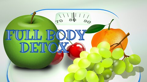 💫LOSE WEIGHT & DETOX Whole Body💫BODY CLEANSE💫Eliminate Toxins 💫