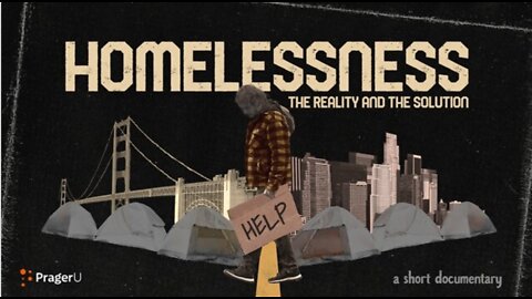 Homelessness: The Reality and the Solution