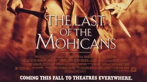 Western Cinema Sunday with JEDI BILL - The Last of the Mohicans {1992}. 9 July 2023