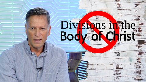 Divisions in the body of Christ | 05.05.2021 | Don Steiner