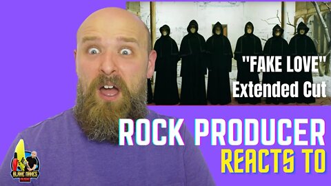 BTS Fake Love Reaction - Extended Cut – BTS Reaction – Rock Producer Reacts