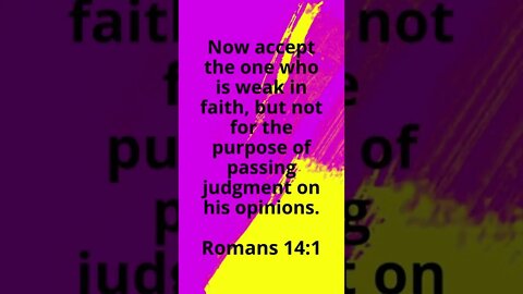 DON’T JUDGE OTHER BELIEVERS? | MEMORIZE HIS VERSES TODAY | Romans 14:1
