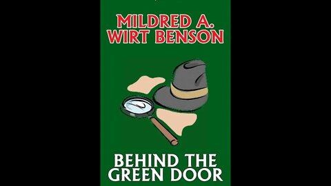 Behind the Green Door by Mildred A. Wirt-Benson - Audiobook