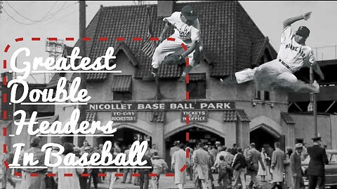 |Greatest Double Headers In Baseball History?? Twin City Rivalry & Streetcar Madness|