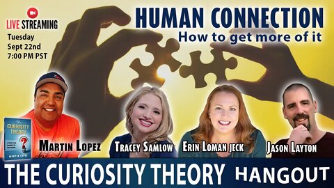 Human Connection - How to get more of it