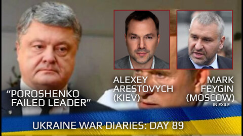 War Day 89: war diaries w/ Advisor to Ukraine President, Intel Officer @Alexey Arestovych & #Фейгин