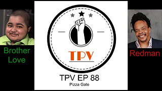 TPV EP 88 – Pizza Gate